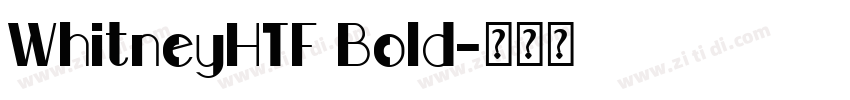 WhitneyHTF Bold字体转换